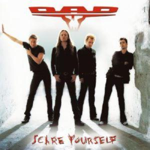 D.A.D – Scare Yourself (CD Audio)
