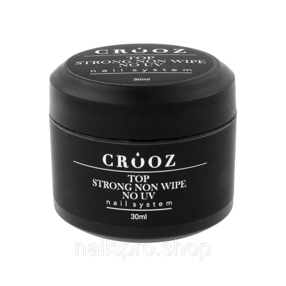 Топ для гель-лаку без липкої кулі Crooz Top Strong Non Wipe No UV 30 мл, фото 1