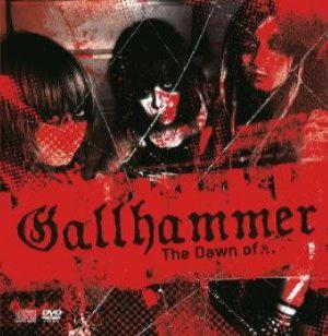 GALLHAMMER – THE DAWN OF… (2007) (CD Audio)
