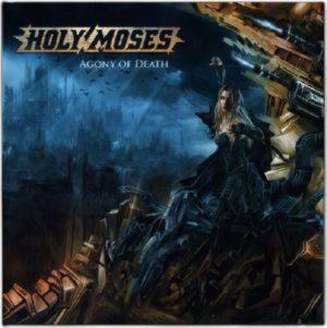 HOLY MOSES – AGONY OF DEATH (CD Audio)