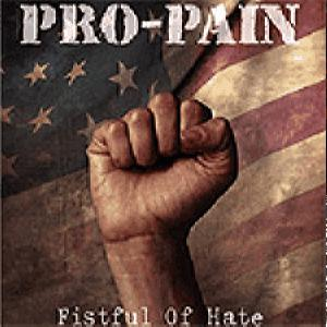 Pro-Pain – Fistful Of Hate (CD Audio)