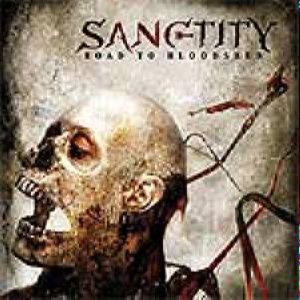 Sanctity – Road To Bloodshed (CD Audio)