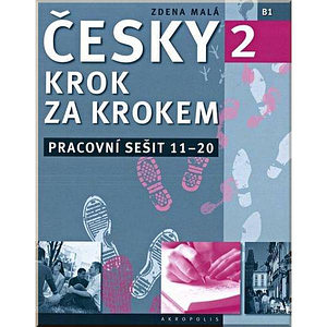 Česky krok za krokem 2 Pracovní sešit (Lekce 11-20) (Робочий зошит)