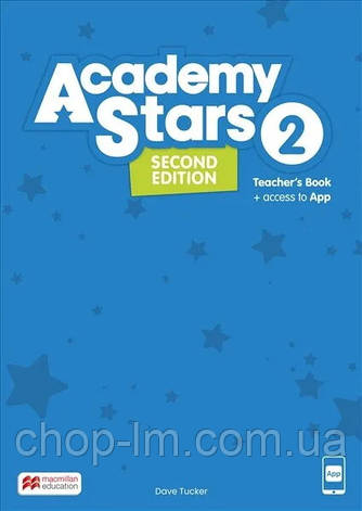 Academy Stars Second Edition Level 2 Teacher's Book with App (Dave Tucker) / Книга для учителя, фото 1