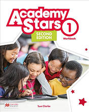 Academy Stars (Second Edition) Level 1 Workbook with Digital (Sue Clarke) / Робочий зошит. 1 клас