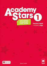 Academy Stars Second Edition Level 1 Teacher's Book with App (Dave Tucker) / Книга для учителя, 1 класс