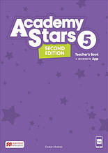 Academy Stars Second Edition Level 5 Teacher's Book with App (Dulce Alvarez) / Книга для вчителя 5 клас