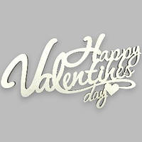 Топер у торт дерев'яний  "Happy Valentines day"