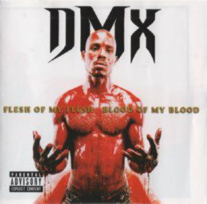 DMX – FLESH OF MY FLESH BLOOD OF MY BLOOD (CD Audio)