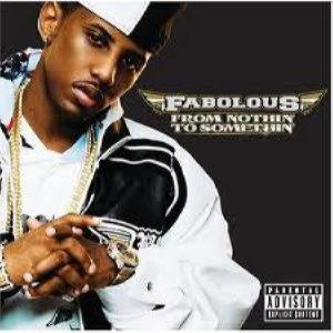 FABOLOUS – FROM NOTHIN TO SOMETHIN (CD Audio)