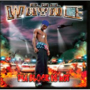Lil Wayne – Tha Block Is Hot (CD Audio)