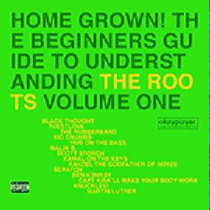 The Roots – Home Grown! The Beginners Guide To CD1 (CD Audio)