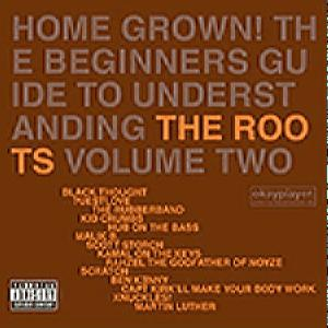 The Roots – Home Grown! The Beginners Guide To CD2 (CD Audio)