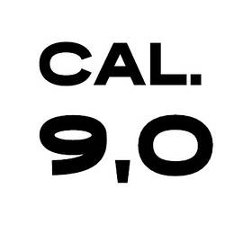 CAL. 9,0