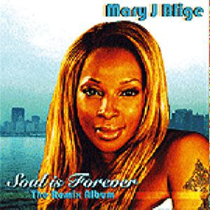 Mary J Blige – Soul Is Forever (CD Audio)