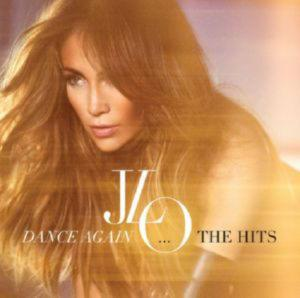 Jennifer Lopez – Dance Again…The Hits (CD Audio)