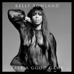 Kelly Rowland – Talk a Good Game (2013) (CD Audio)