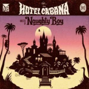 Naughty Boy – Hotel Cabana (2013) (CD Audio)