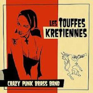 LES TOUFFES KRETIENNES – CRAZY PUNK BRASS BAND (CD Audio)