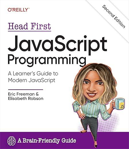 Head First JavaScript Programming: A Learner's Guide to Modern JavaScript 2nd Edition, Eric Freeman, Elisabeth, фото 1