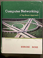 Computer Networking: A Top-Down Approach 6th Edition, James F. Kurose, Keith W. Ross