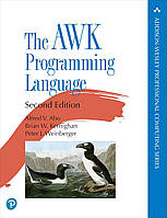 The AWK Programming Language, Alfred Aho, Brian Kernighan, Peter Weinberger, more