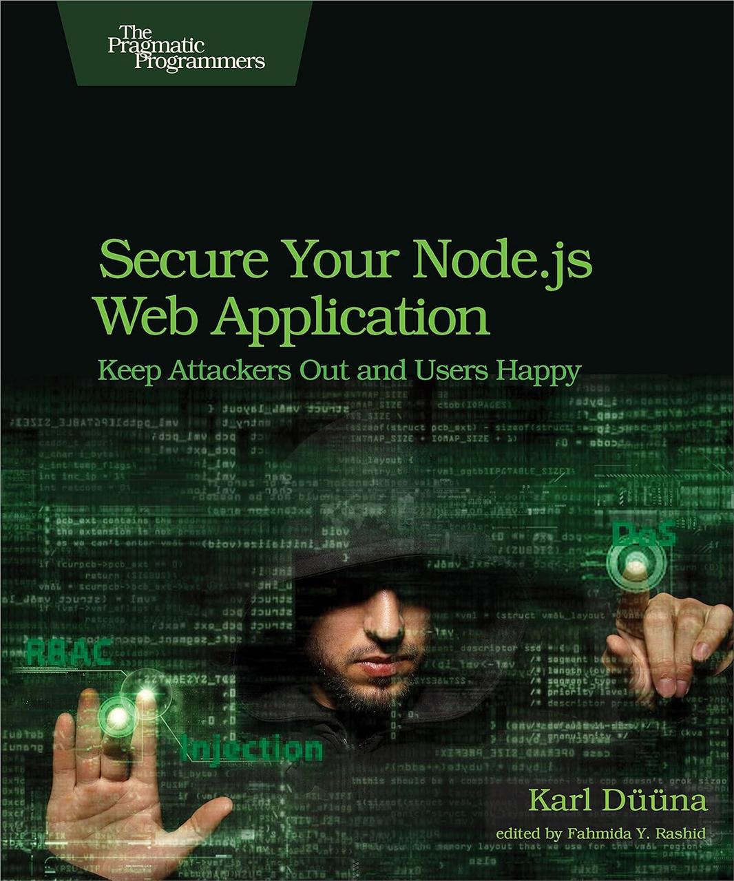Secure Your Node.js Web Application: Keep Attackers Out and Users Happy, Karl Duuna, фото 1