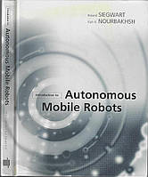 Introduction to Autonomous Mobile Robots, Roland Siegwart, Illah Reza Nourbakhsh