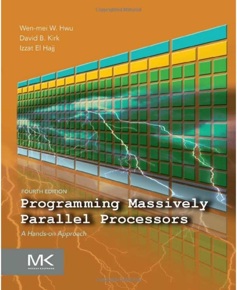 Programming Massively Parallel Processors: A Hands-on Approach 4th Edition, Wen-mei W. Hwu, David B., фото 1