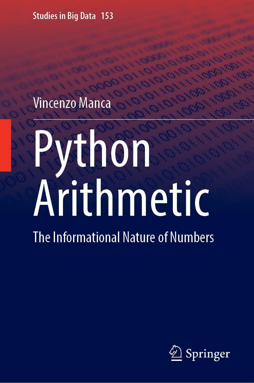 Python Arithmetic: The Informational Nature of Numbers 2024th Edition, Vincenzo Manca, фото 1