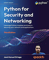 Python for Security and Networking: Leverage Python modules and tools in securing your network and