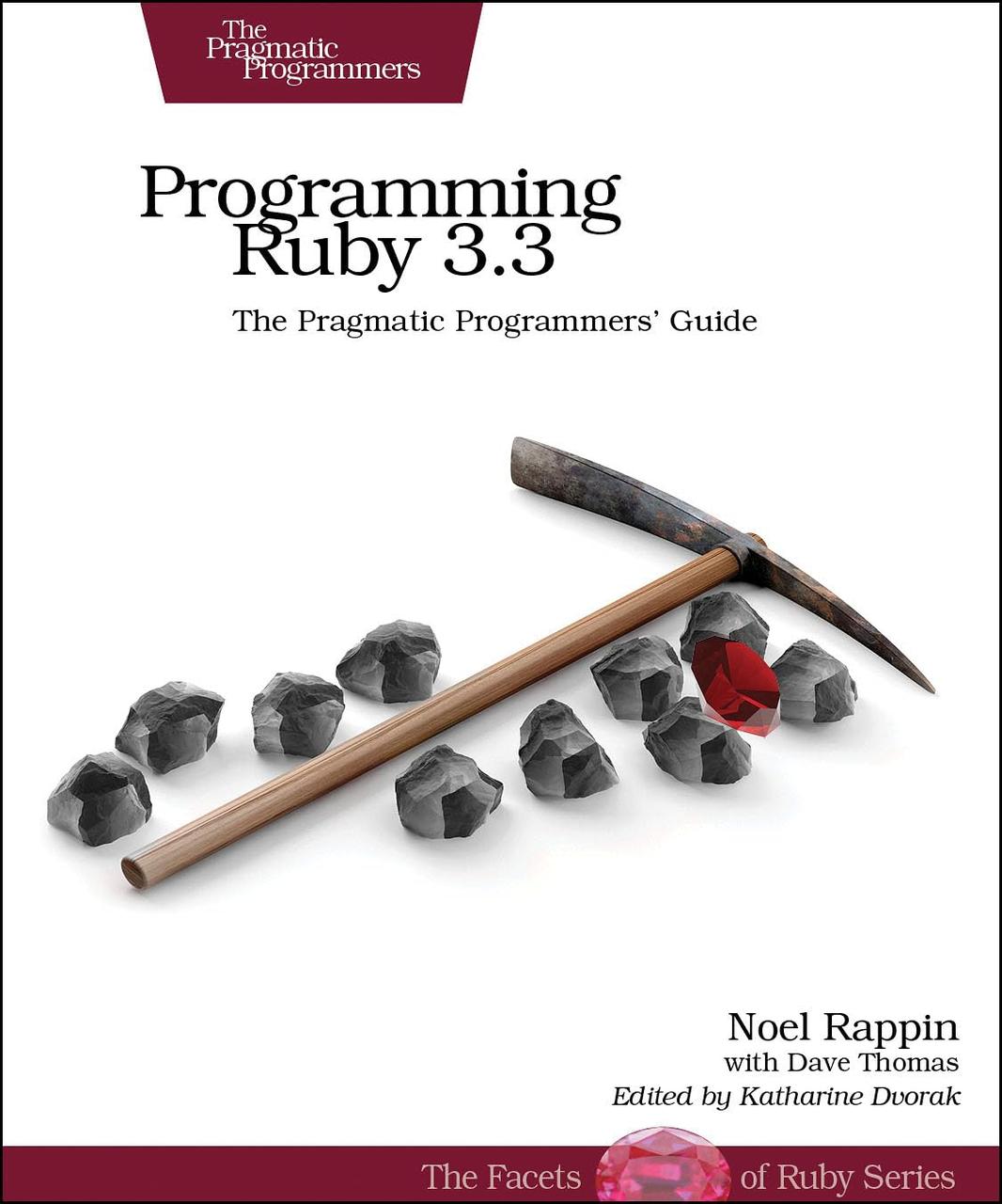 Programming Ruby 3.3: The Pragmatic Programmers' Guide (Pragmatic Programmers; Facets of Ruby) 5th Edition,, фото 1