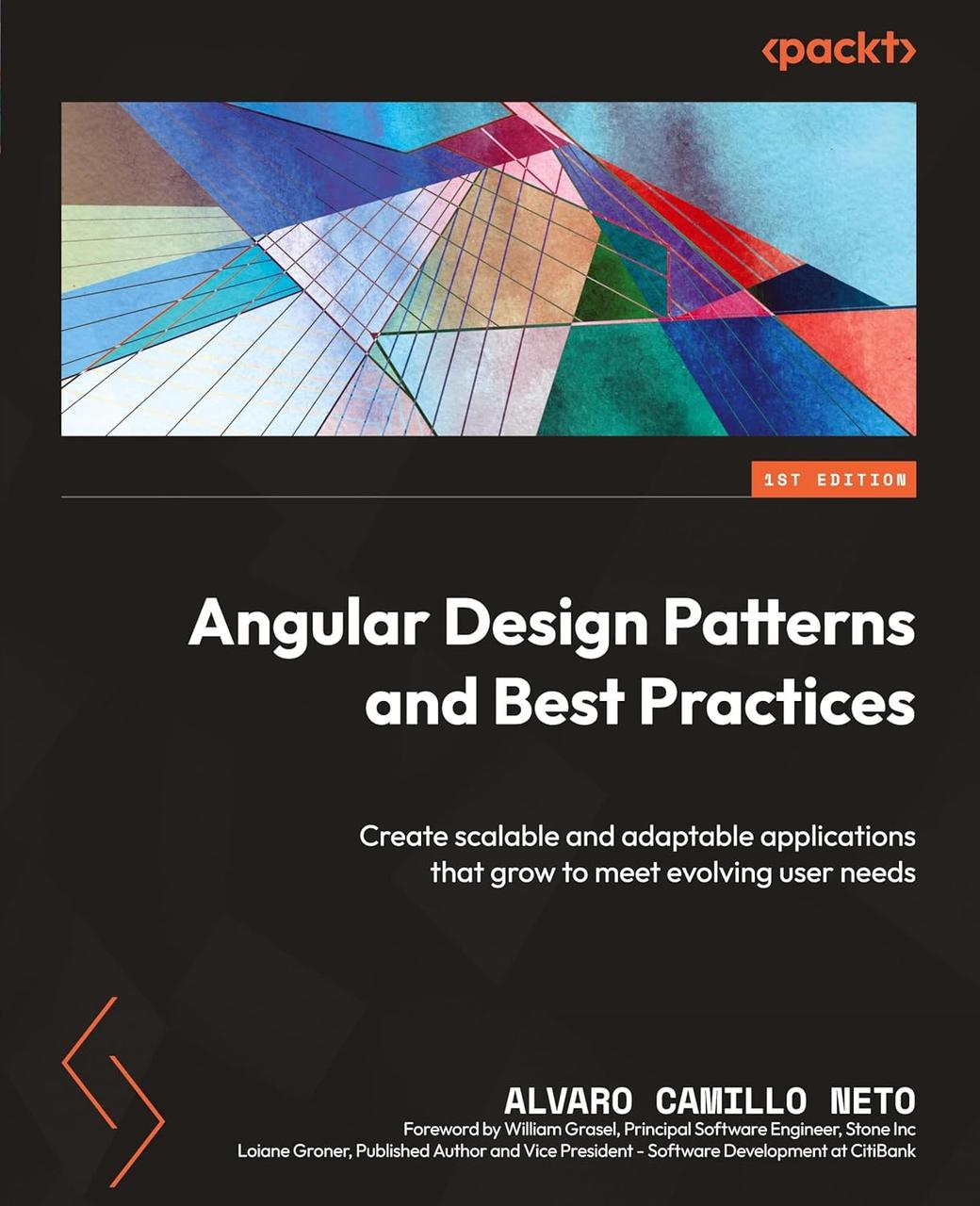 Angular Design Patterns and Best Practices: Create scalable and adaptable applications that grow to meet, фото 1