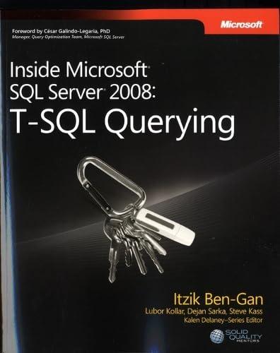 Inside Microsoft® SQL Server® 2008: T-SQL Querying, Itzik Ben-Gan, Lubor Kollar, Dejan Sarka, Steve Kass, more, фото 1