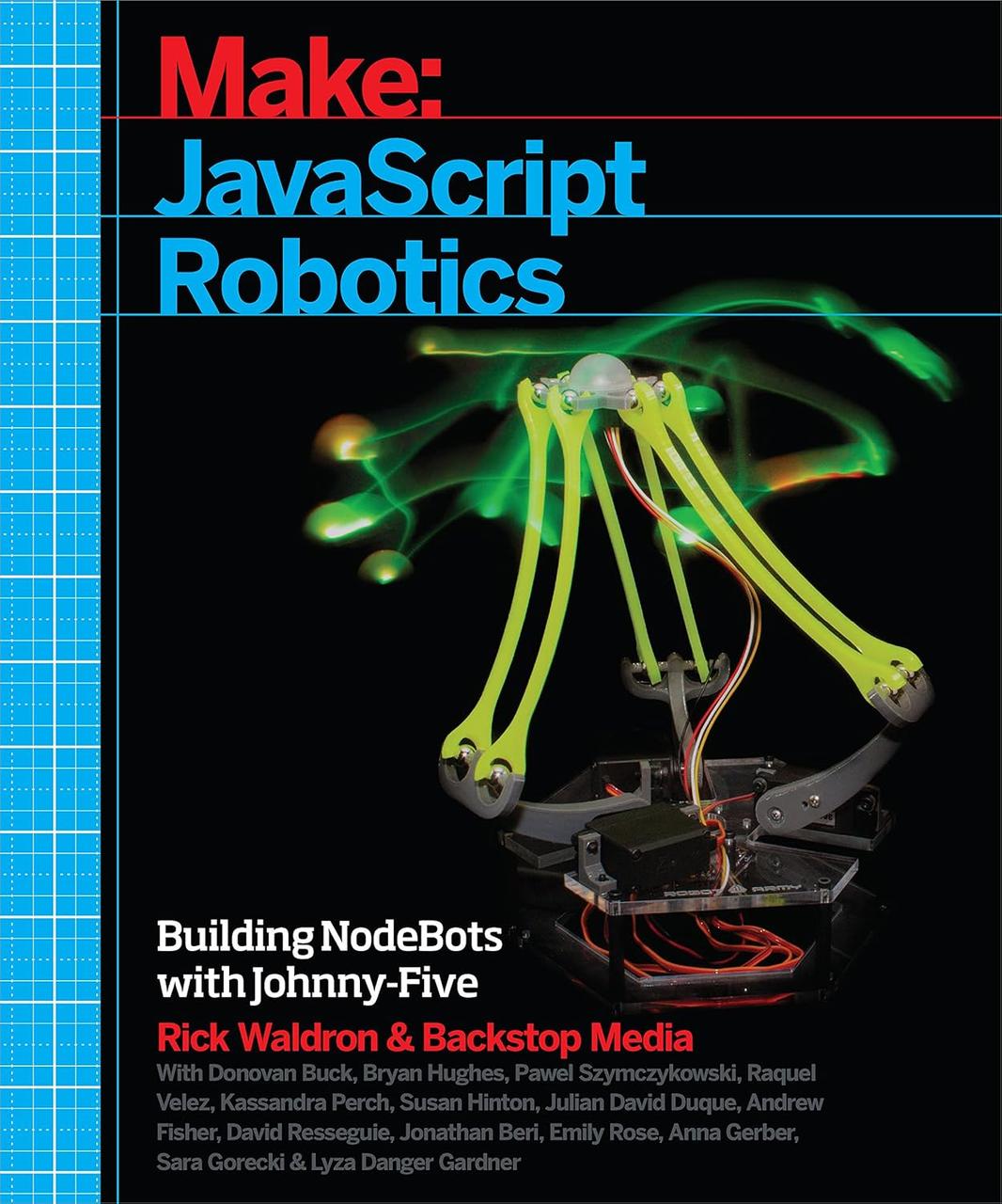 JavaScript Robotics: Building NodeBots with Johnny-Five, Raspberry Pi, Arduino, and BeagleBone, Backstop, фото 1