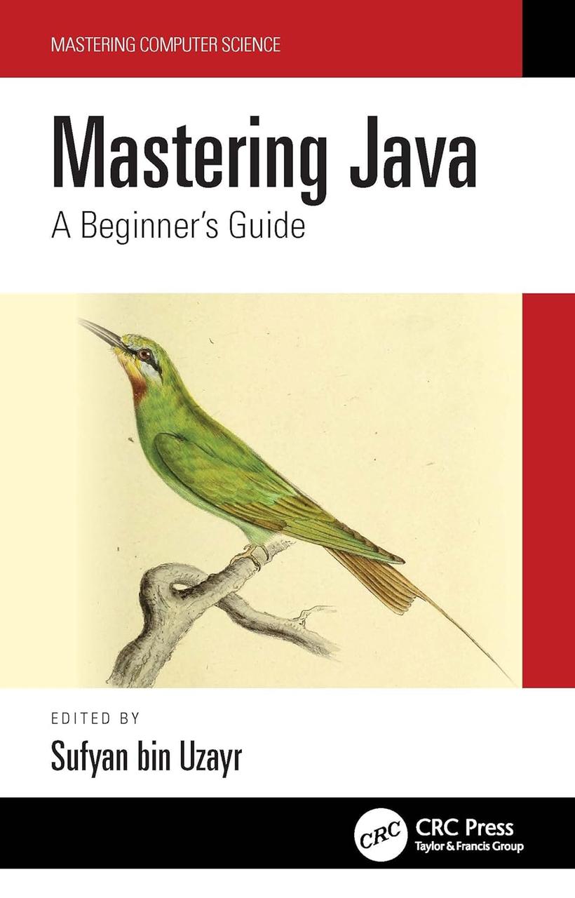 Mastering Java: A Beginner's Guide, Sufyan bin Uzayr, фото 1