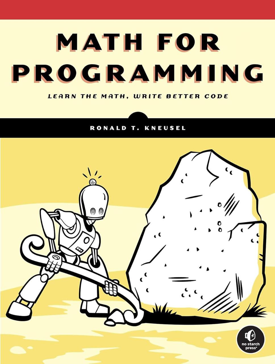 Math for Programming, Ronald T. Kneusel, фото 1