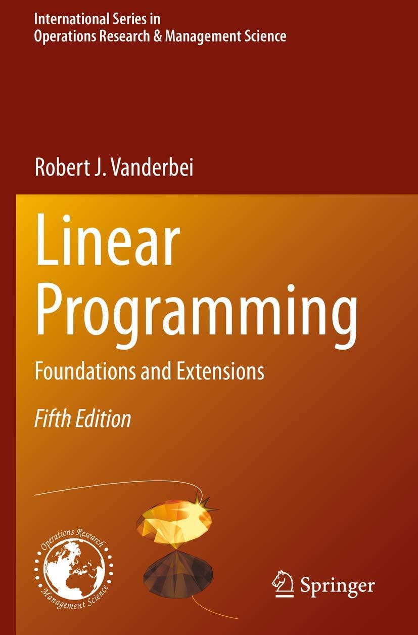 Linear Programming: Foundations and Extensions Fifth Edition, Robert J. Vanderbei, фото 1