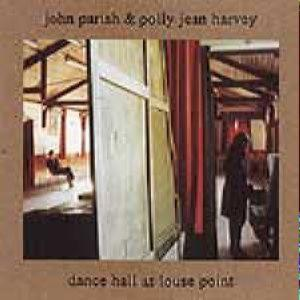 Pj Harvey & John Parish – Dance Hall At Louse Point (CD Audio)