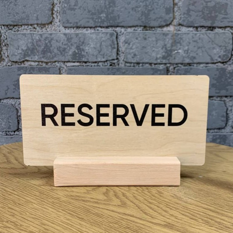 Дерев'яна  табличка РЕЗЕРВ \ RESERVED на дерев'яній підставці 180х90 мм ACRY