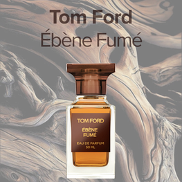 Tom FordÉbène Fumé