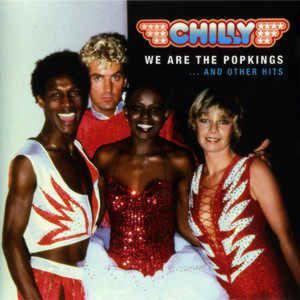 Chilly – We Are The Popkings and other Hits (Digital Remaster) (CD Audio)