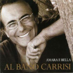 Al Bano Carrisi – Amara E Bella (CD Audio)