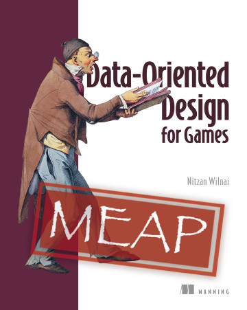 Data-Oriented Design for Games. Nitzan Wilnai