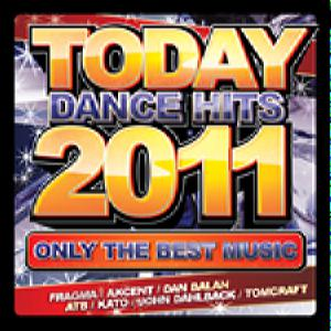Today Dance Hits 2011 – Only The Best Music (CD Audio)