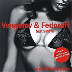Vengerov & Fedoroff Feat. Sp@M – Sex Бе$$ Porno (CD Audio)