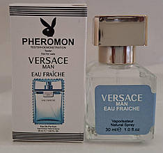 LUX Чоловічі парфуми з феромоном Versace Mаn Eau Fraiche (Версаче Мен Е Фреш) с феромоном 30мл