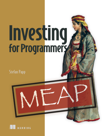 Investing for Programmers. Stefan Papp