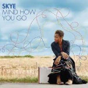 Skye (Ex-Morcheeba) – Mind How You Go (CD Audio)