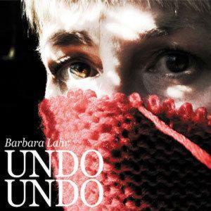 Lahr Barbara (De-Phazz) – Undo Undo (CD Audio)
